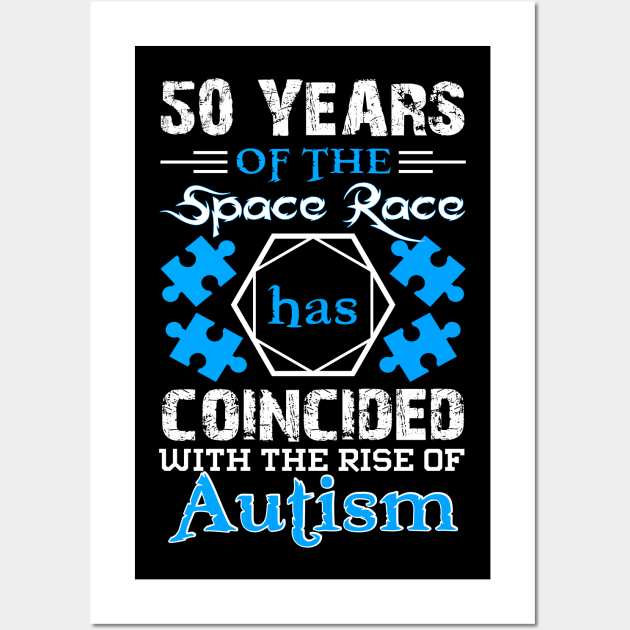 50 Years of the Space Race has Coincided with the Rise of Autism Puzzle Piece Promoting Love and Understanding Wall Art by All About Midnight Co